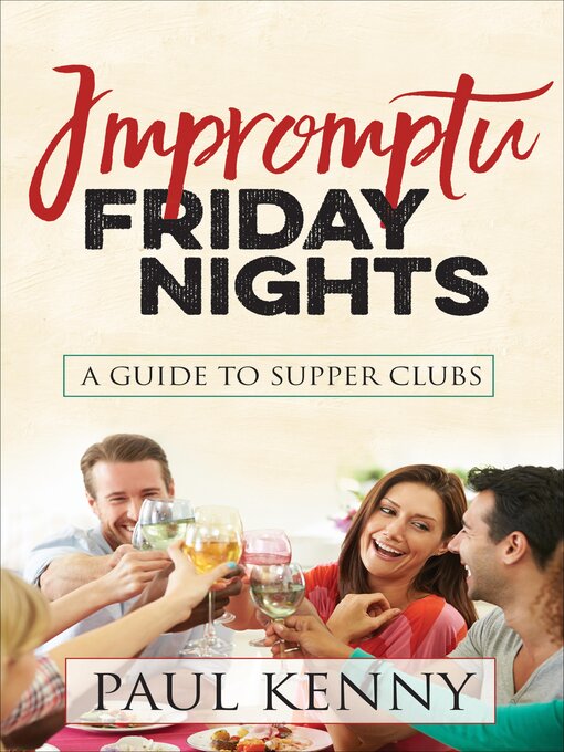 Title details for Impromptu Friday Nights by Paul Kenny - Available